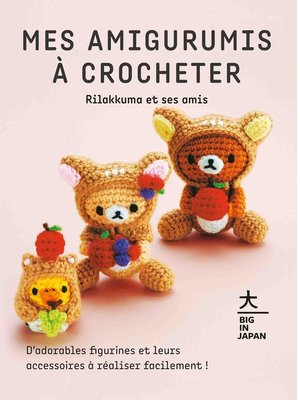 cover image of Mes amigurumis à crocheter